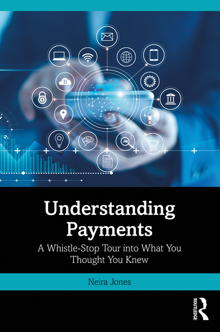 Cover of Understanding Payments: A Whistle-Stop Tour into What You Thought You Knew