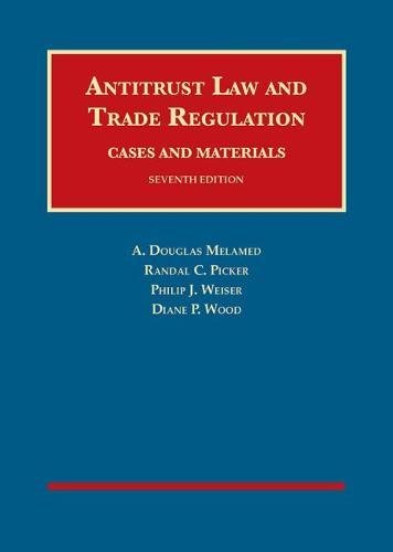 Cover of Antitrust Law and Trade Regulation, Cases and Materials (University Casebook Series)
