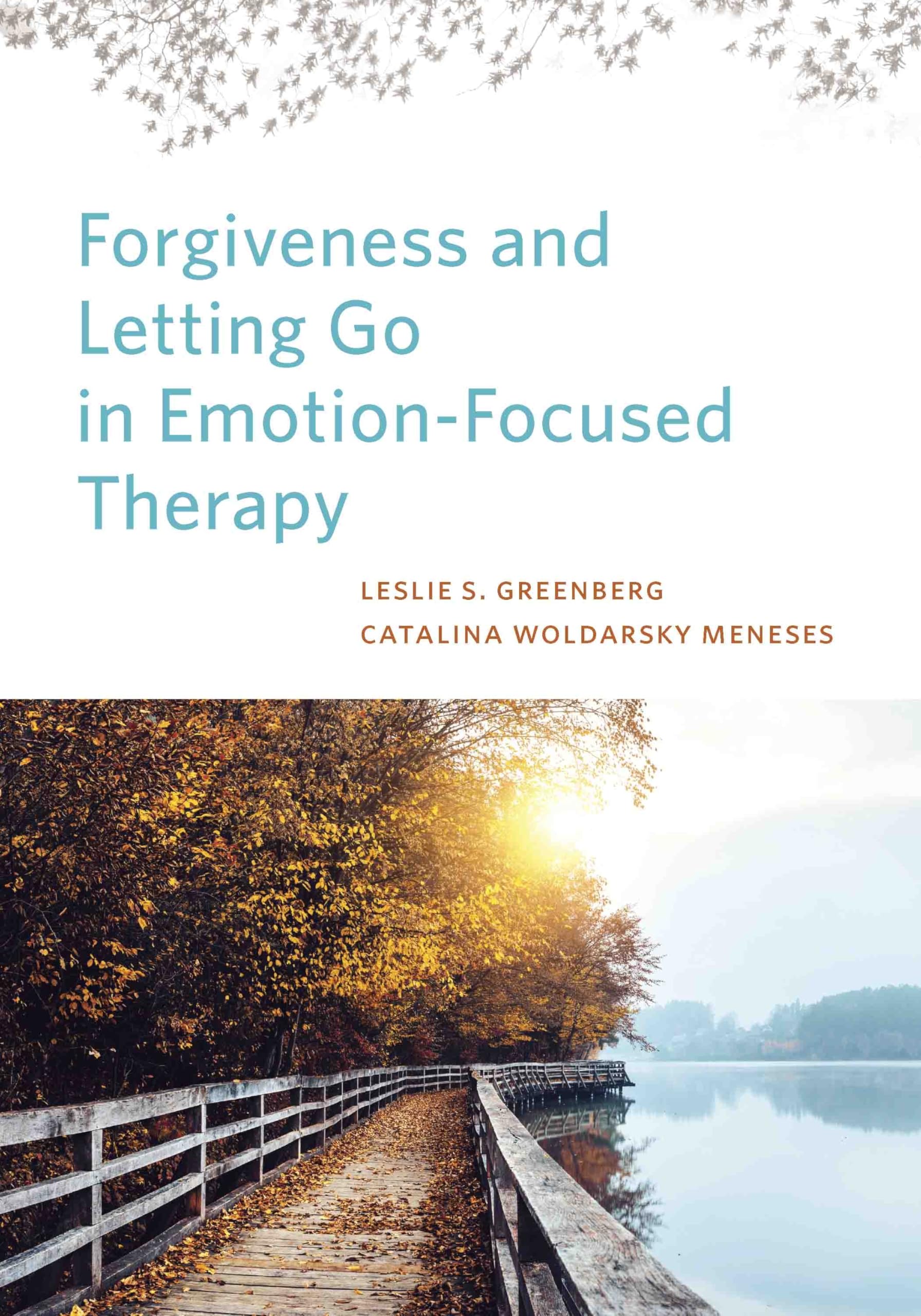 Cover of Forgiveness and Letting Go in Emotion-Focused Therapy