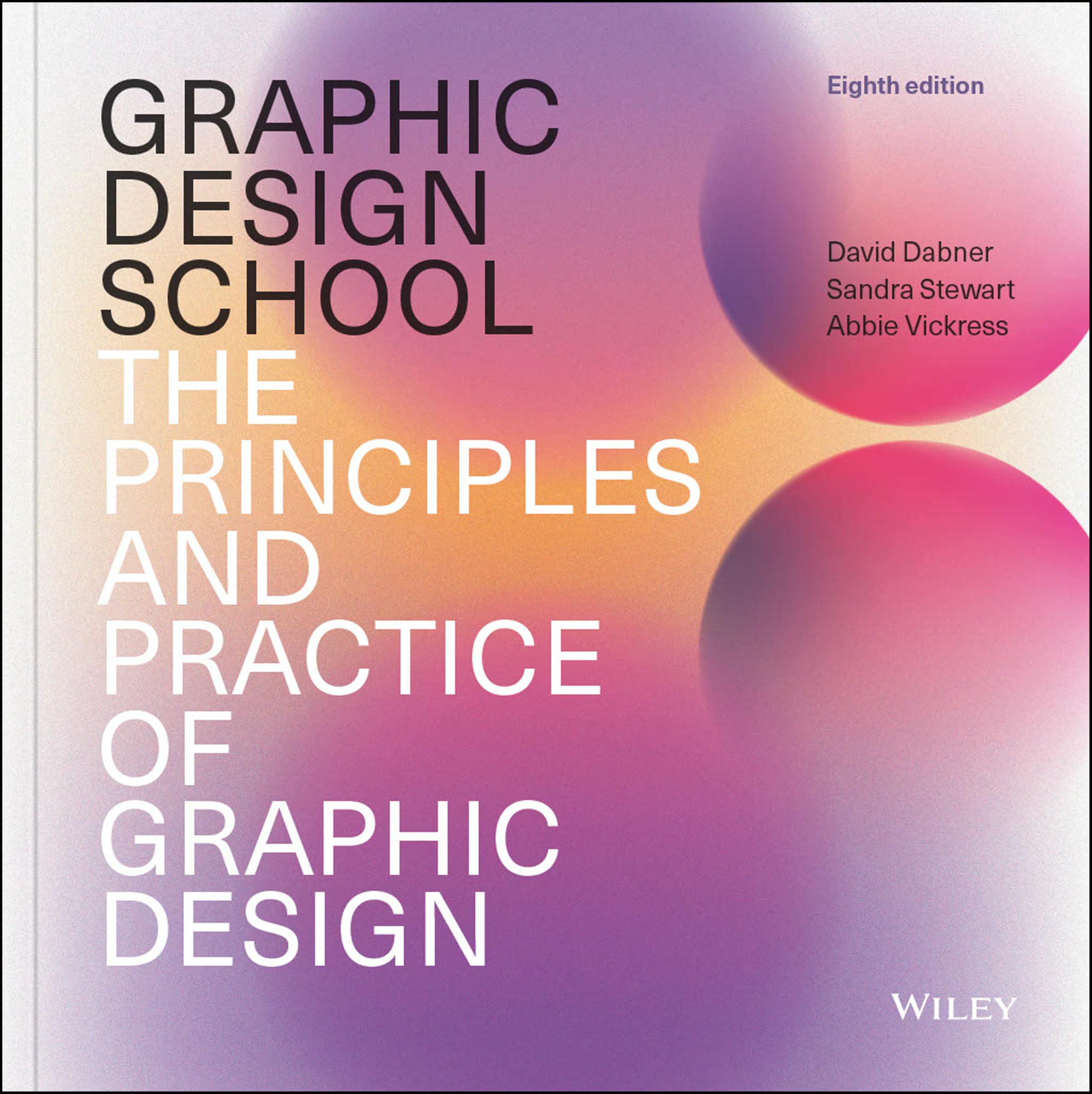 Cover of Graphic Design School: The Principles and Practice of Graphic Design