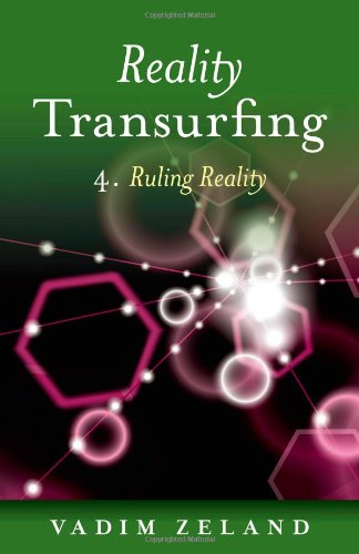 Cover of Reality Transurfing 4: Ruling Reality