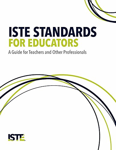 Cover of ISTE Standards for Educators: A Guide for Teachers and Other Professionals