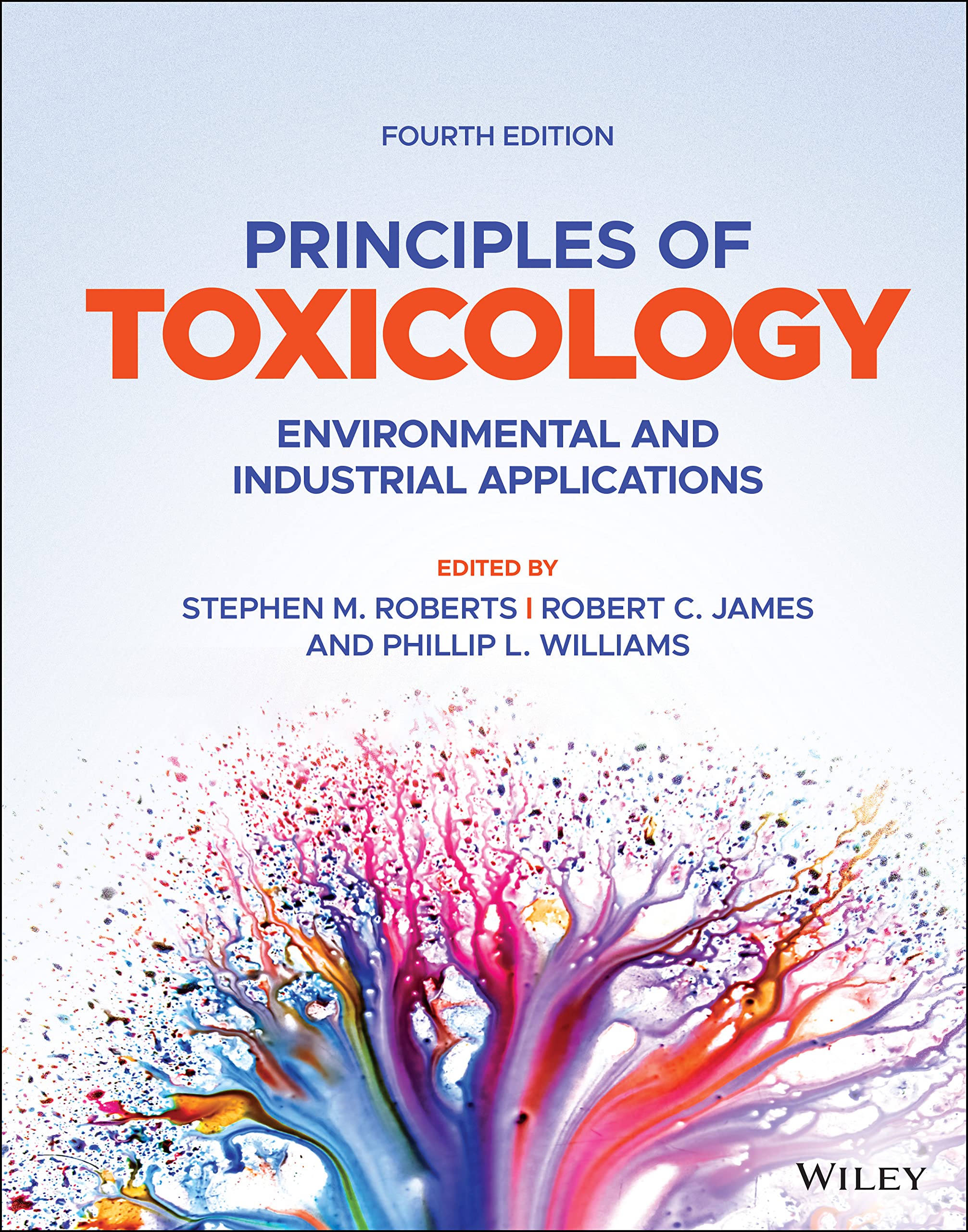 Cover of Principles of Toxicology: Environmental and Industrial Applications