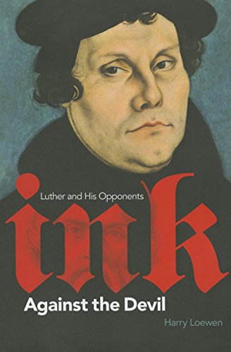 Cover of Ink Against the Devil: Luther and His Opponents