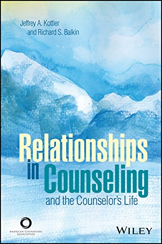 Cover of Relationships in Counseling and the Counselor's Life