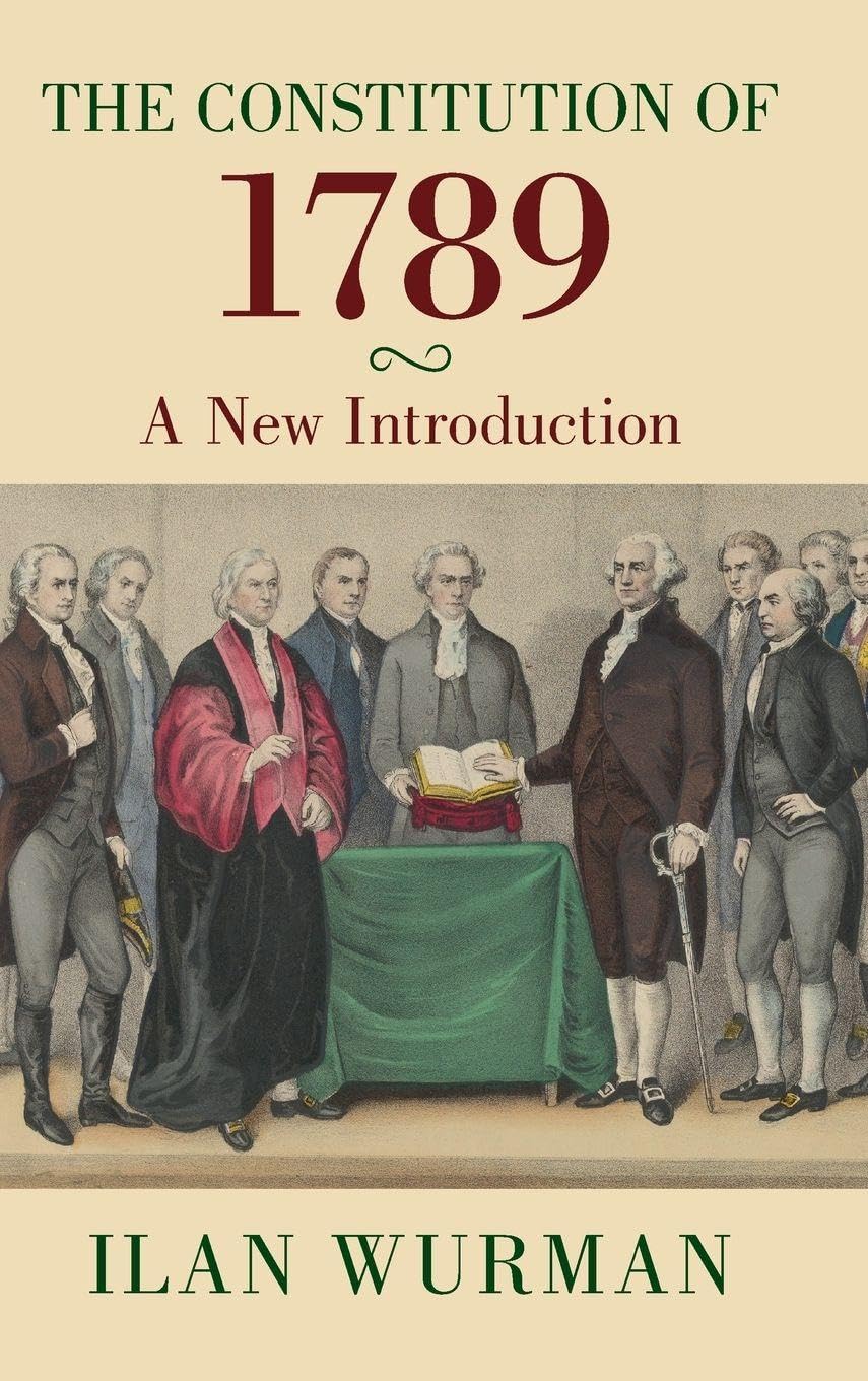 Cover of The Constitution of 1789: A New Introduction
