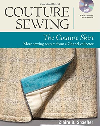 Cover of Couture Sewing: The Couture Skirt: More Sewing Secrets from a Chanel Collector