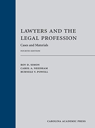 Cover of Lawyers and the Legal Profession: Cases and Materials