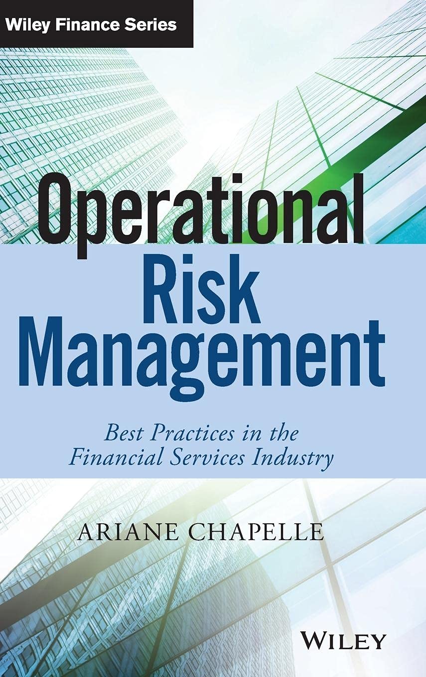 Cover of Operational Risk Management: Best Practices in the Financial Services Industry (The Wiley Finance Series)