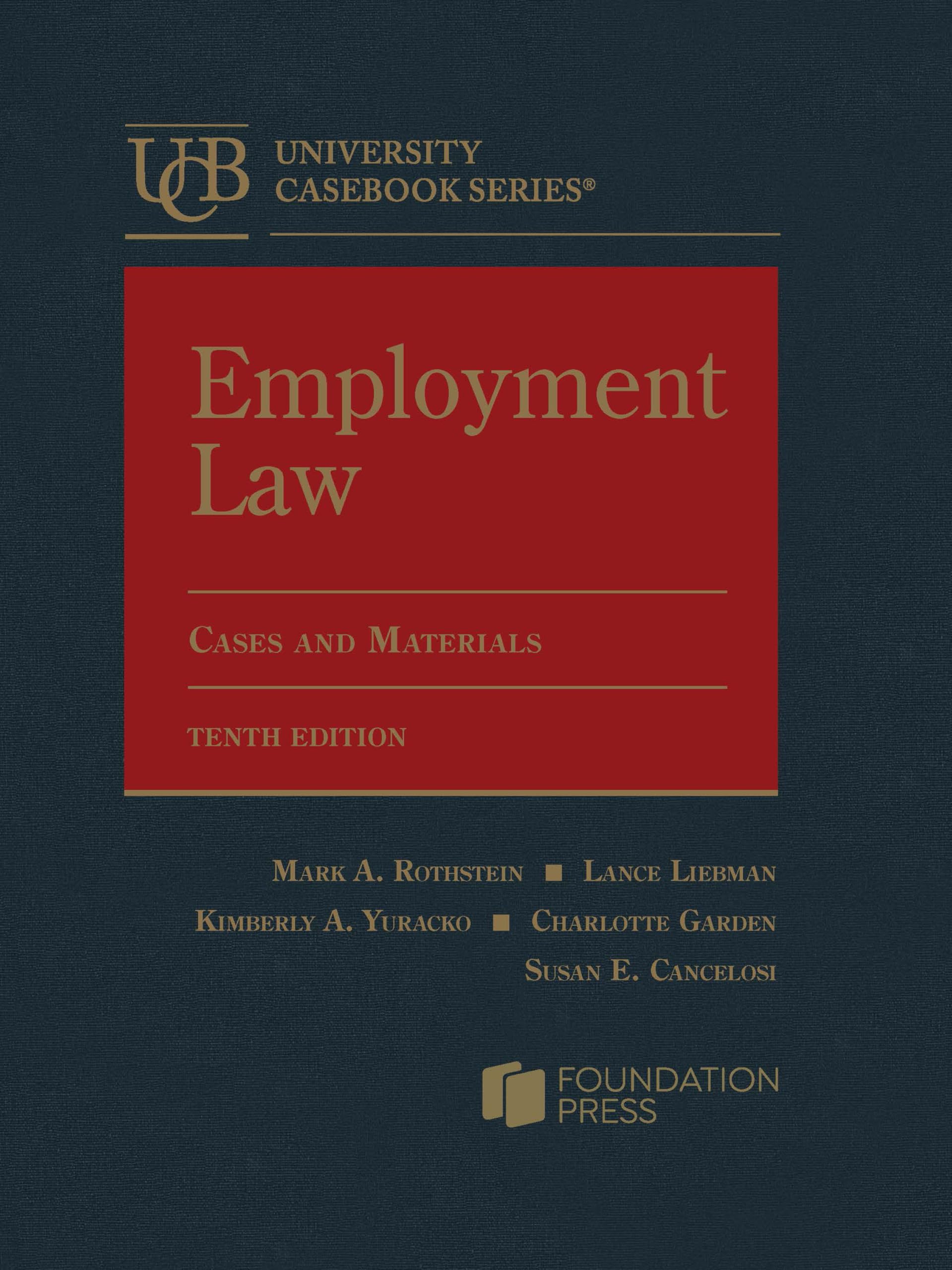 Cover of Employment Law, Cases and Materials (University Casebook Series)