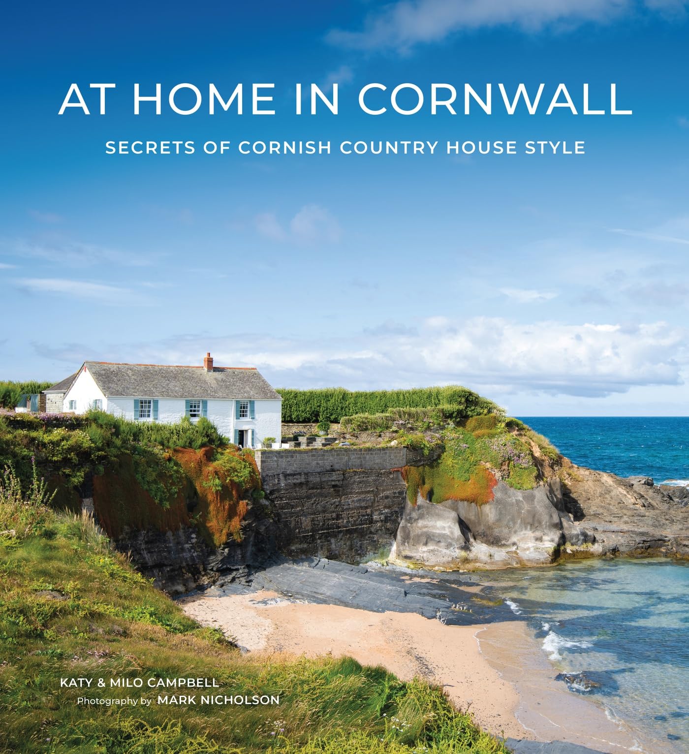 Cover of At Home In Cornwall: Secrets of Cornish Country House Style