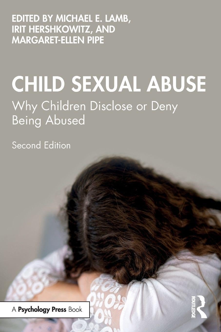 Cover of Child Sexual Abuse: Why Children Disclose or Deny Being Abused