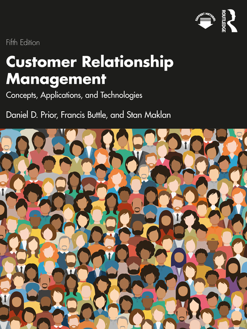 Cover of Customer Relationship Management: Concepts, Applications and Technologies