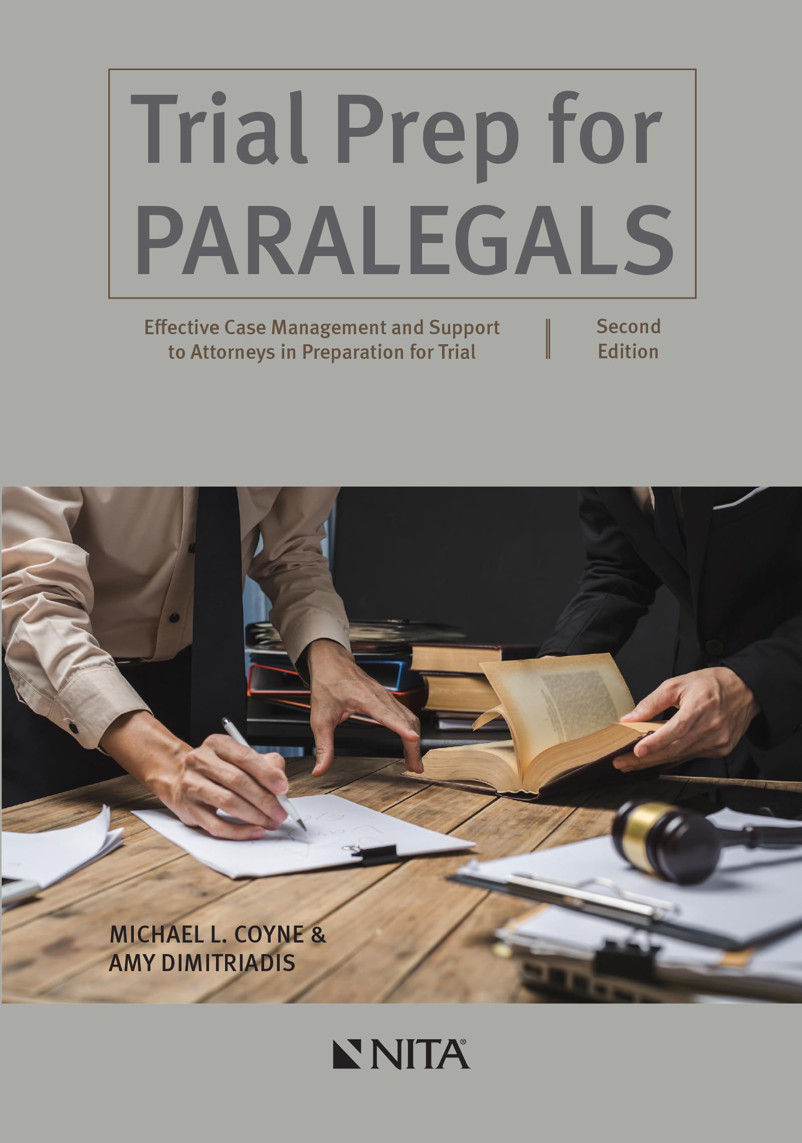 Cover of Trial Prep for Paralegals: Effective Case Management and Support to Attorneys in Preparation for Trial