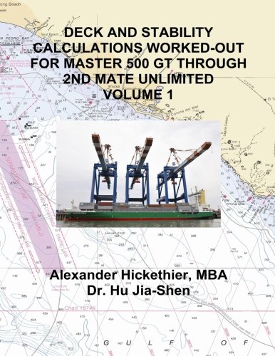 Cover of DECK AND STABILITY CALCULATIONS WORKED-OUT FOR MASTER 500 GT THROUGH 2ND MATE UNLIMITED VOLUME 1