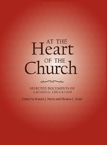 Cover of At the Heart of the Church: Selected Documents of Catholic Education
