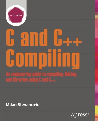 Cover of Advanced C and C++ Compiling