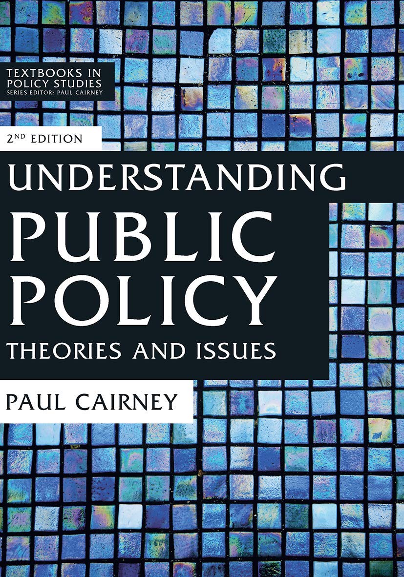Cover of Understanding Public Policy: Theories and Issues (Textbooks in Policy Studies)
