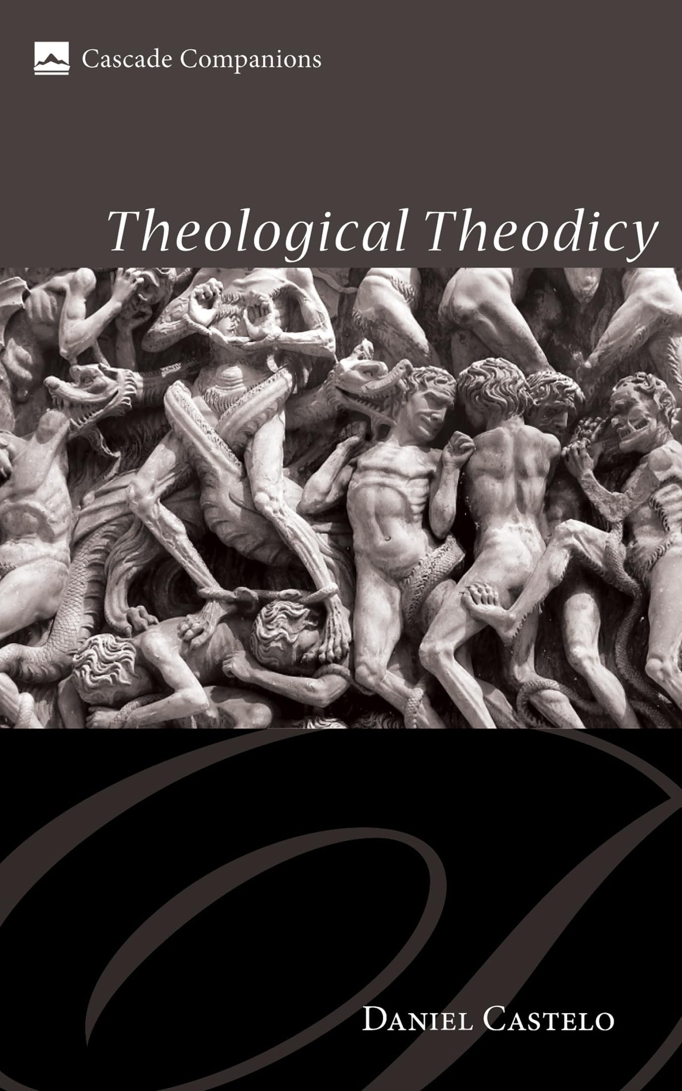 Cover of Theological Theodicy (Cascade Companions)