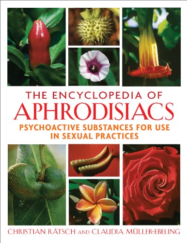 Cover of The Encyclopedia of Aphrodisiacs: Psychoactive Substances for Use in Sexual Practices