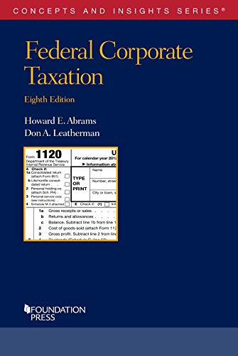Cover of Federal Corporate Taxation (Concepts and Insights)