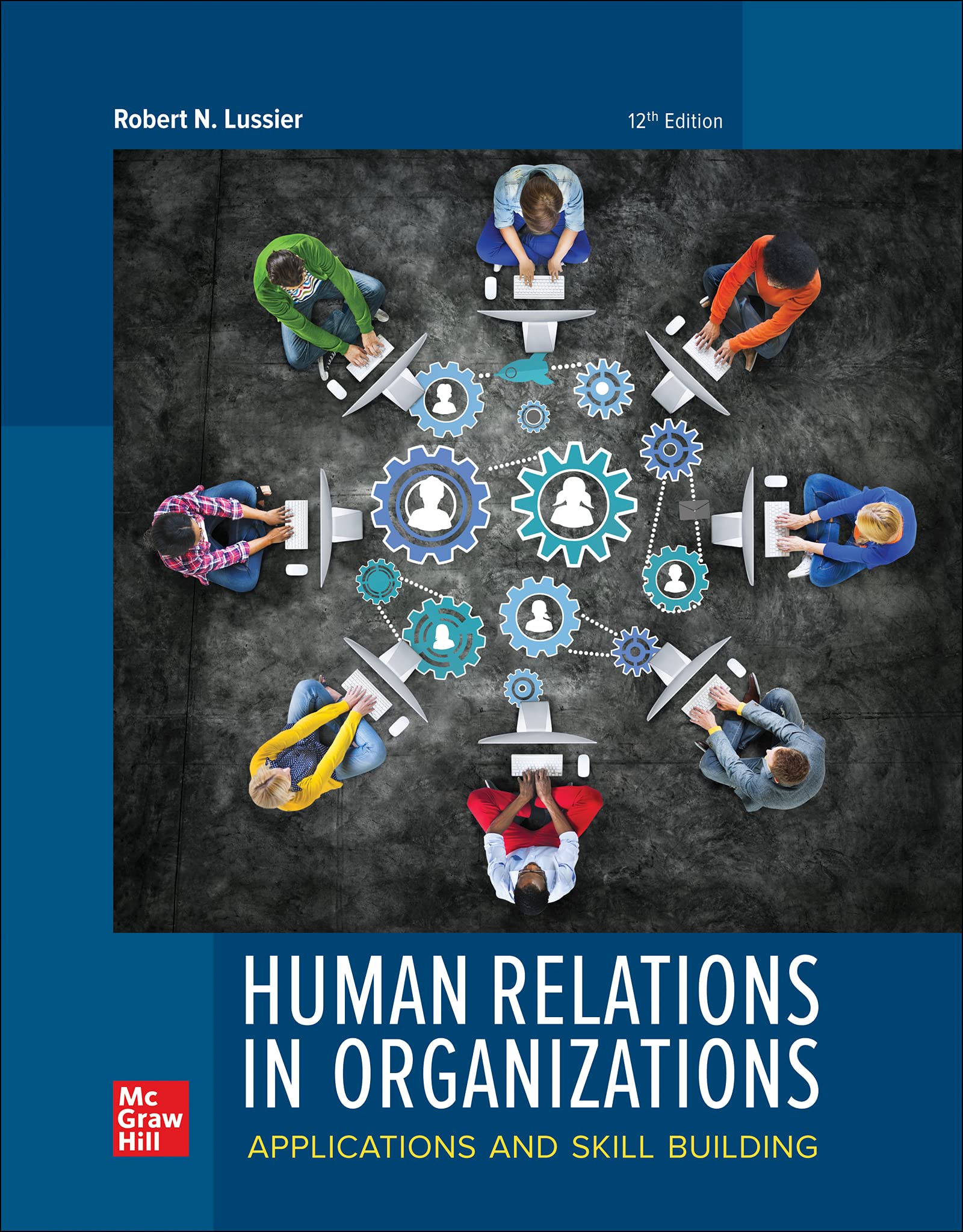 Cover of Human Relations in Organizations: Applications and Skill Building