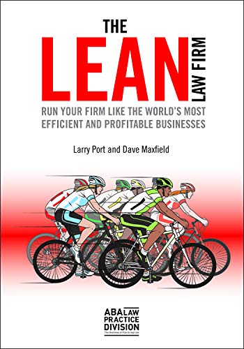 Cover of The Lean Law Firm: Run Your Firm Like the World's Most Efficient and Profitable Businesses