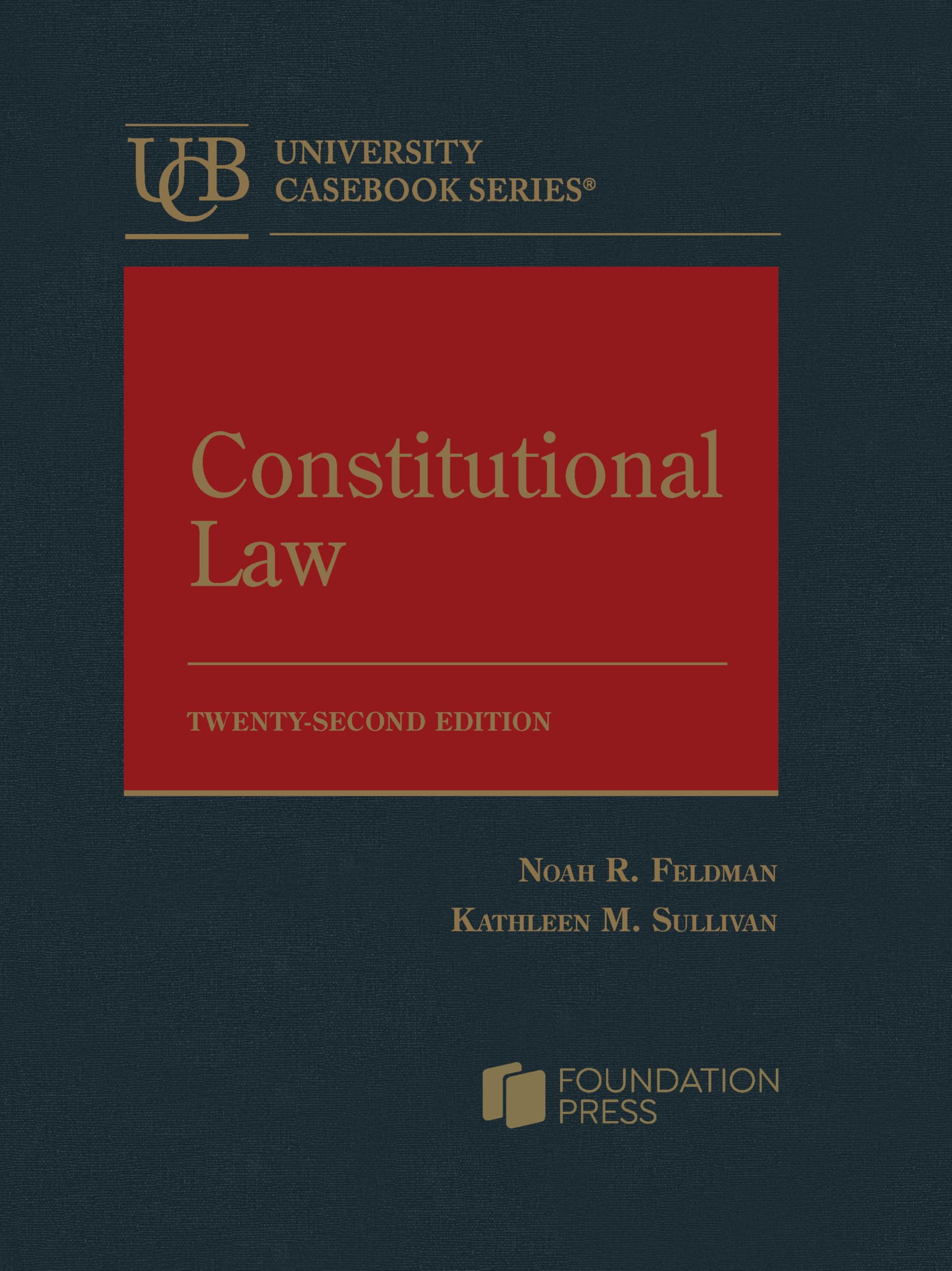 Cover of Constitutional Law (University Casebook Series)