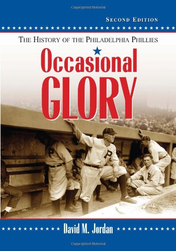 Cover of Occasional Glory: The History of the Philadelphia Phillies, 2d ed