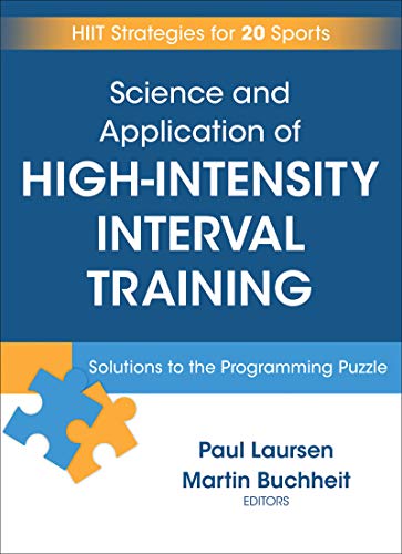 Cover of Science and Application of High Intensity Interval Training: Solutions to the Programming Puzzle
