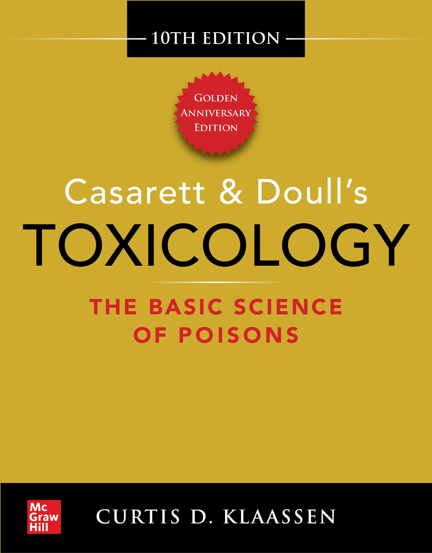 Cover of Casarett & Doull's Toxicology: The Basic Science of Poisons, Tenth Edition