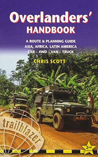 Cover of Overlanders' Handbook: Worldwide Route & Planning Guide: Car,4wd, Van, Truck