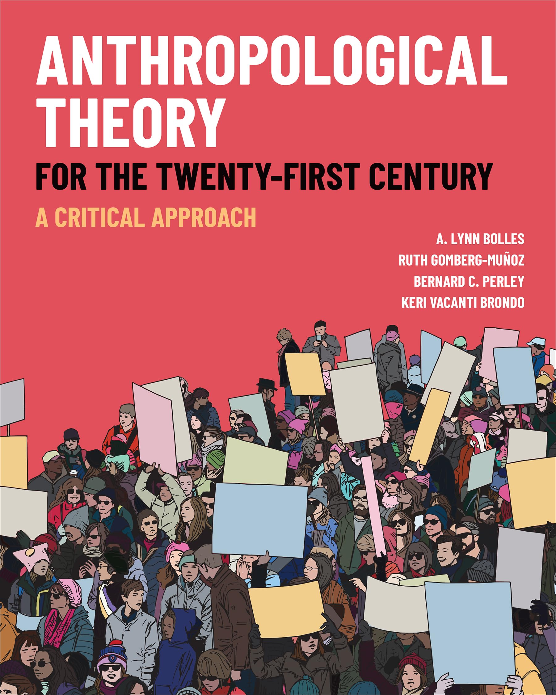 Cover of Anthropological Theory for the Twenty-First Century: A Critical Approach