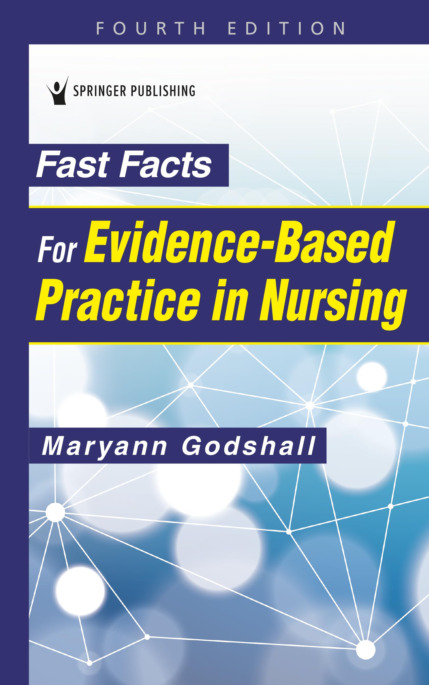 Cover of Fast Facts for Evidence-Based Practice in Nursing