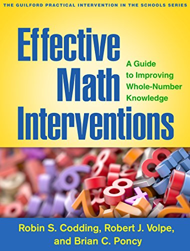 Cover of Effective Math Interventions: A Guide to Improving Whole-Number Knowledge (The Guilford Practical Intervention in the Schools Series)