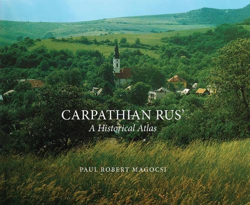 Cover of Carpathian Rus': A Historical Atlas