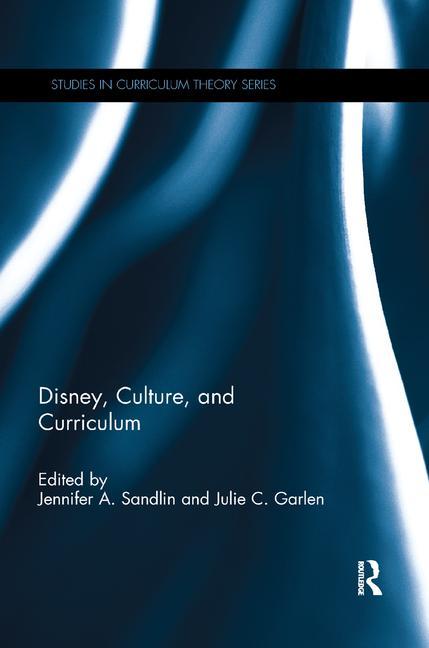 Cover of Disney, Culture, and Curriculum