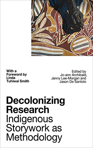 Cover of Decolonizing Research: Indigenous Storywork as Methodology