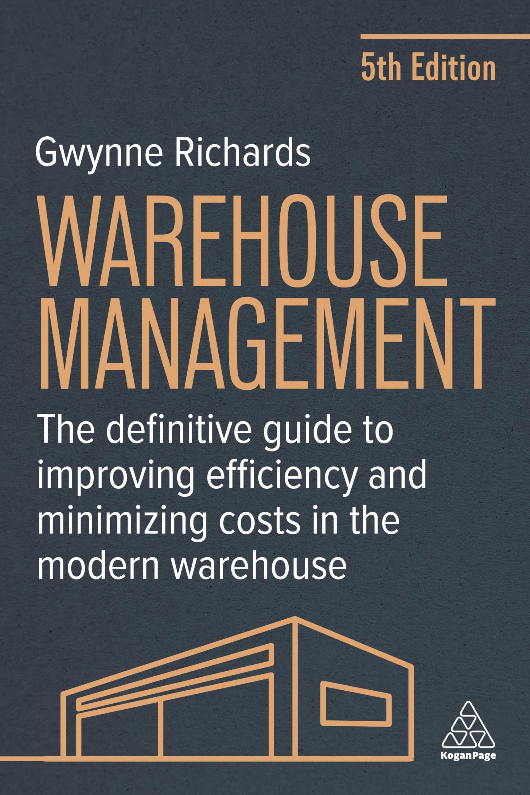 Cover of Warehouse Management: The Definitive Guide to Improving Efficiency and Minimizing Costs in the Modern Warehouse