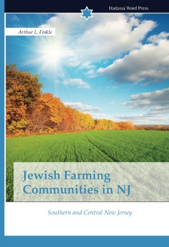 Cover of Jewish Farming Communities in NJ: Southern and Central New Jersey