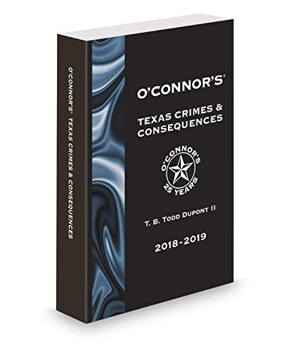 Cover of O'Connor's Texas Crimes and Consequences, 2018-2019 ed.