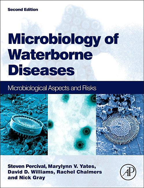 Cover of Microbiology of Waterborne Diseases: Microbiological Aspects and Risks (Revised)