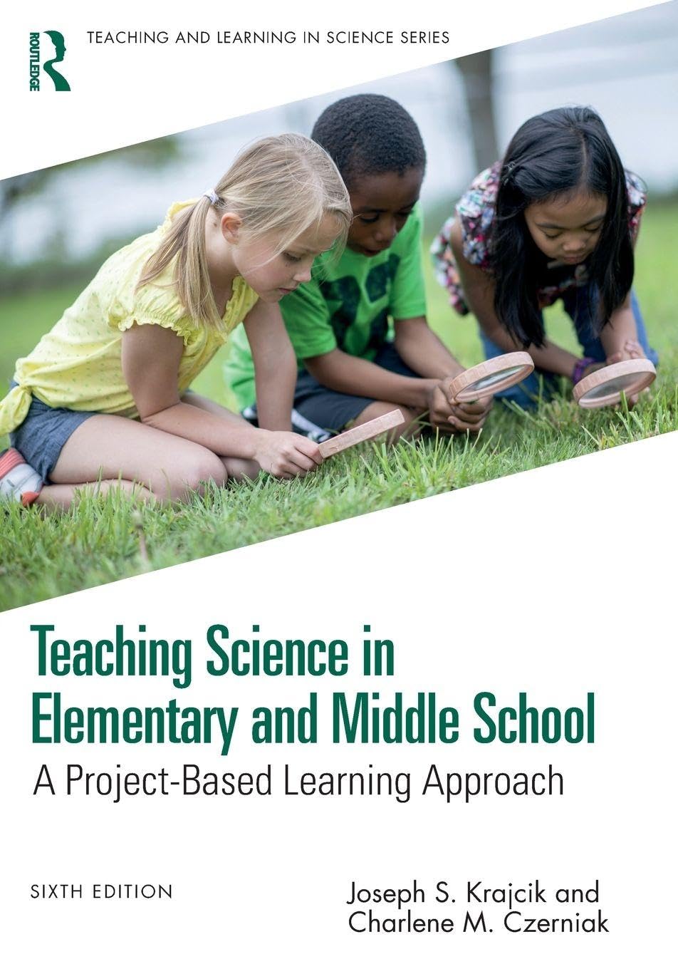 Cover of Teaching Science in Elementary and Middle School: A Project-Based Learning Approach