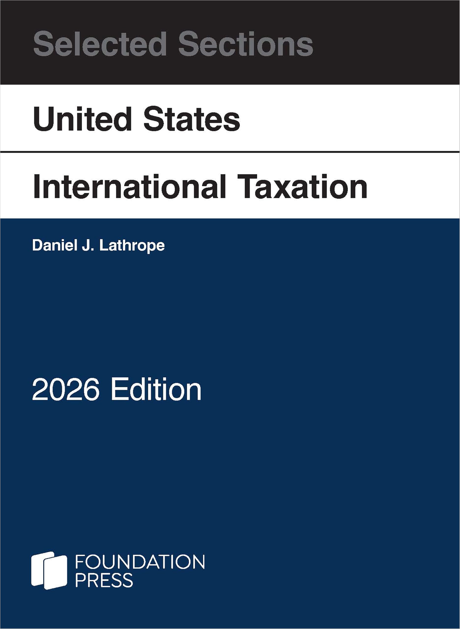 Cover of Selected Sections on United States International Taxation, 2026 (Selected Statutes)