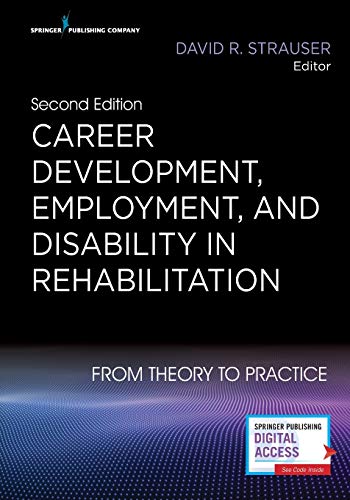 Cover of Career Development, Employment, and Disability in Rehabilitation: From Theory to Practice