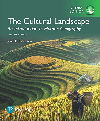 Cover of The Cultural Landscape: An Introduction to Human Geography, Global Edition