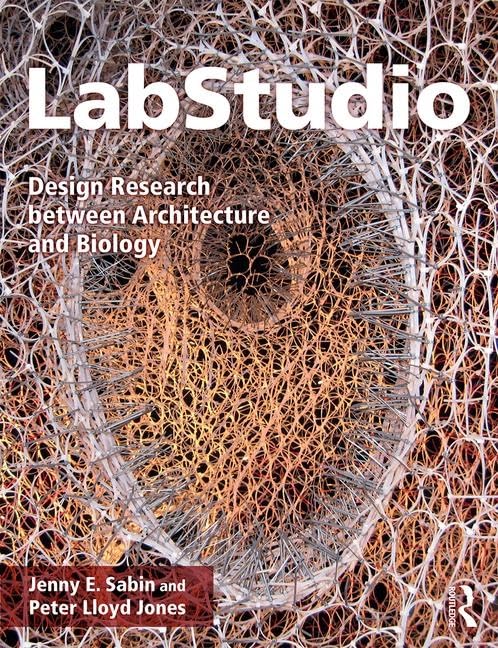 Cover of LabStudio: Design Research between Architecture and Biology
