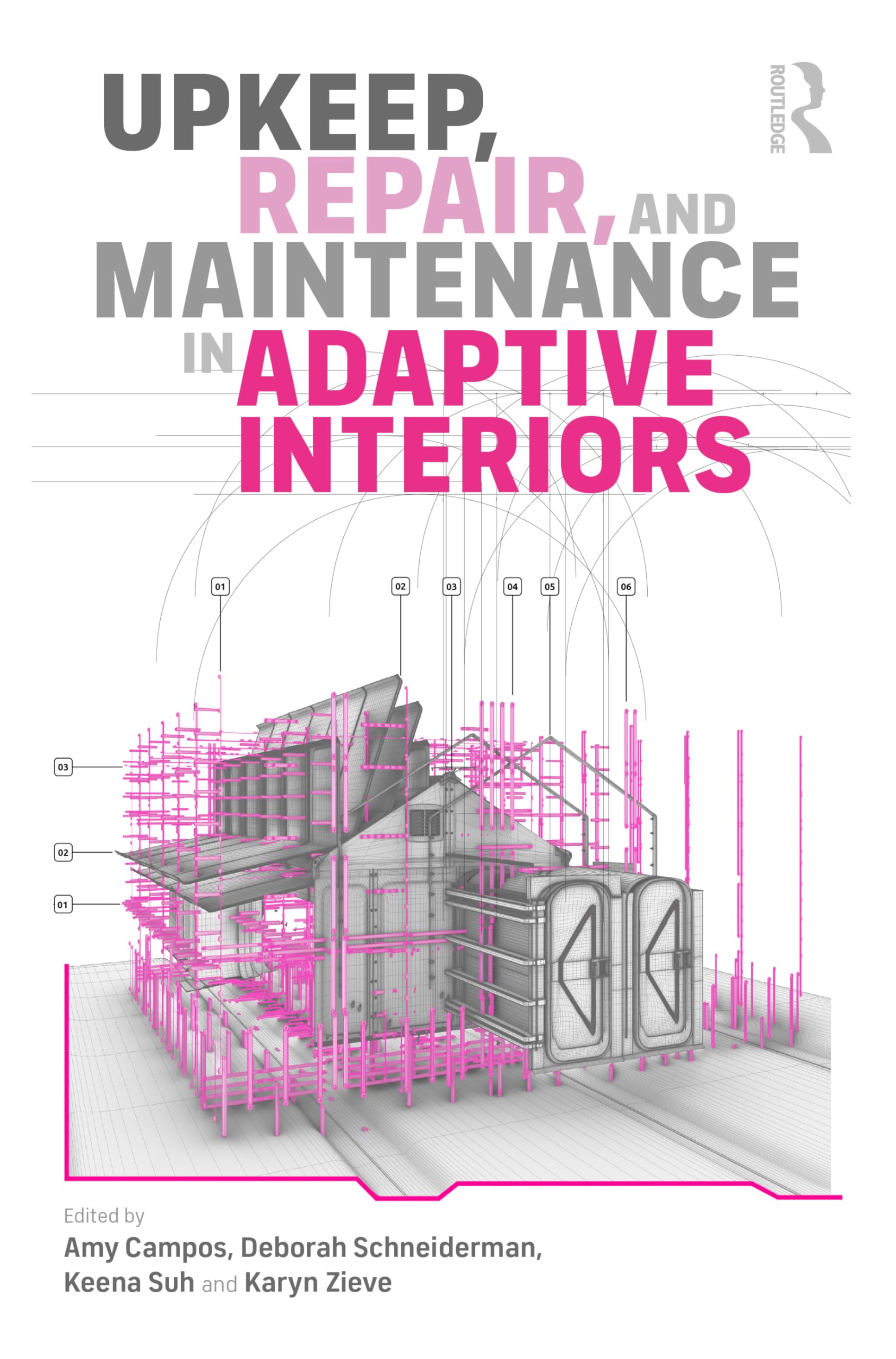 Cover of Upkeep, Repair, and Maintenance in Adaptive Interiors
