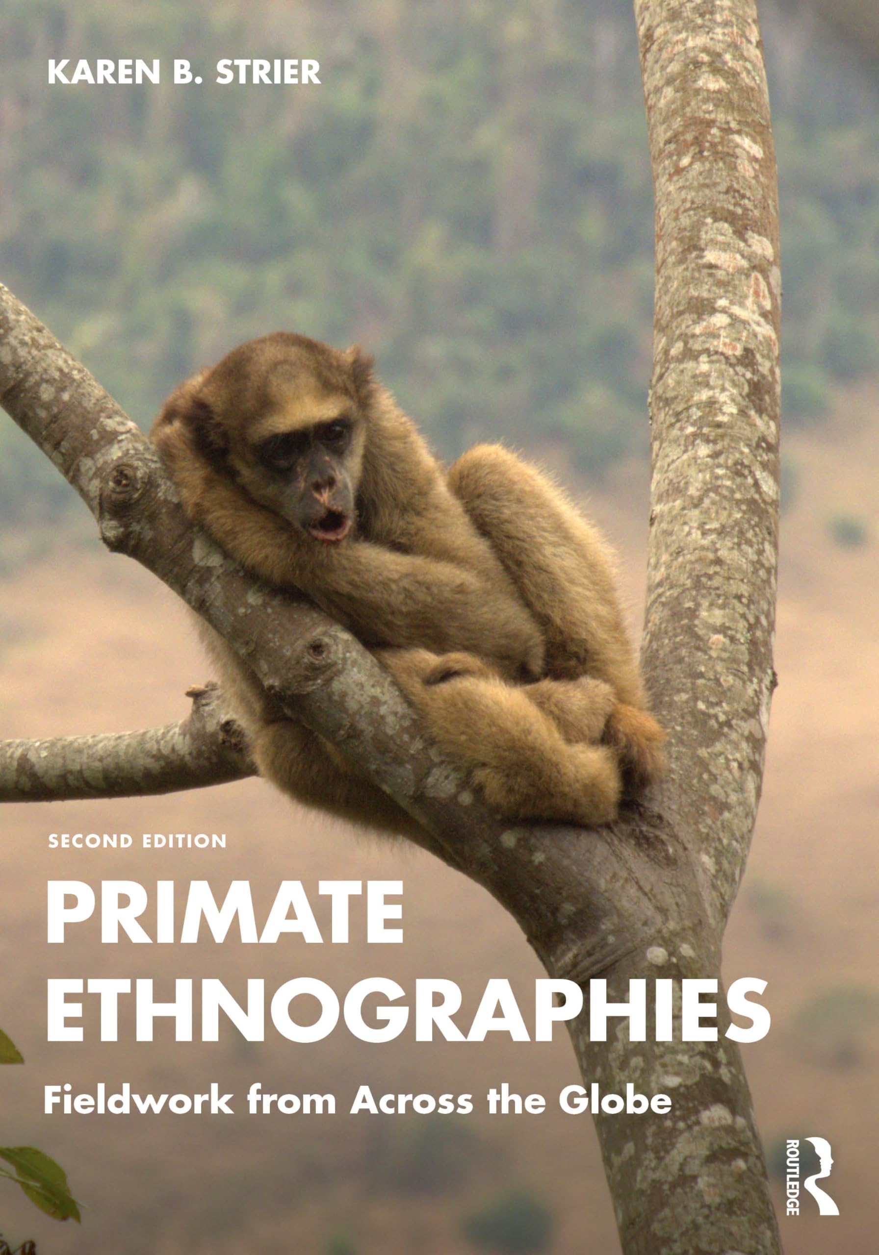 Cover of Primate Ethnographies: Fieldwork from Across the Globe