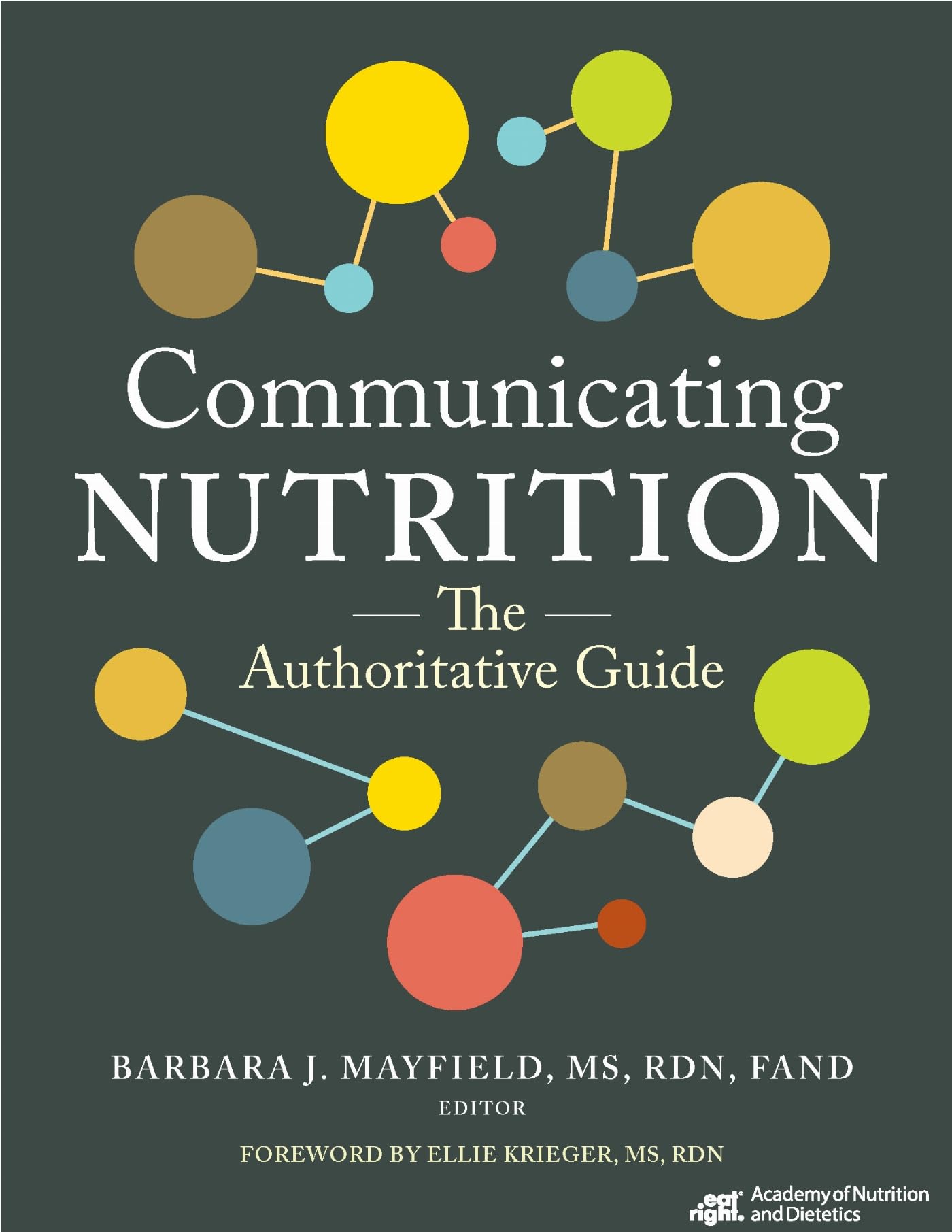 Cover of Communicating Nutrition: The Authoritative Guide